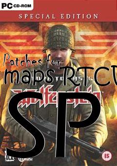 Box art for Patches for maps RTCW SP