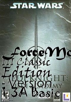 Box art for ForceMod III Classic Edition  - Version 1.3A Basic