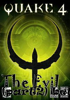 Box art for The Evil (part2) beta