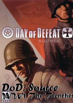 Box art for DoD: Source WW1 The Trenches