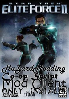 Box art for HaZardModding Co-op Script Mod Client ONLY - INSTALLER