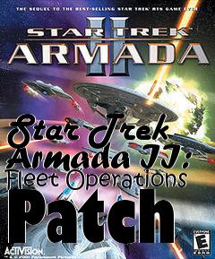 Box art for Star Trek Armada II: Fleet Operations Patch