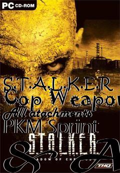 Box art for S.T.A.L.K.E.R Cop Weapon All atachments PKM Sprint & Aim