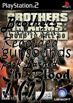 Box art for Brothers in arms Real Recorded gunsounds pack Earned In Blood ! (1)