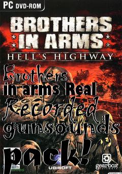 Box art for Brothers in arms Real Recorded gunsounds pack!