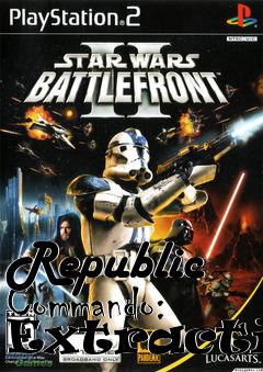 Box art for Republic Commando: Extraction