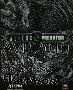 Box art for AVP 2010 Sound Mod Self Extracting Version