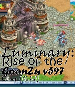 Box art for Luminary: Rise of the GoonZu v597 Client (Global)