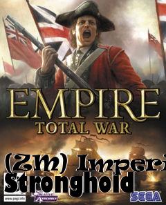 Box art for (ZM) Imperial Stronghold