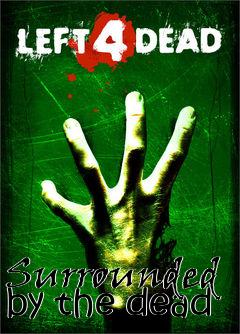 Box art for Surrounded by the dead