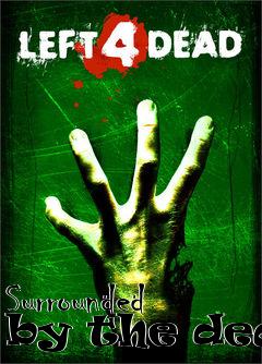 Box art for Surrounded by the dead