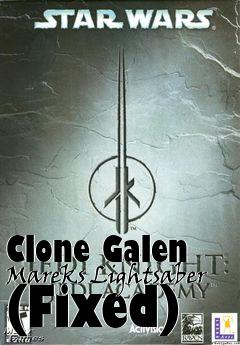 Box art for Clone Galen Mareks Lightsaber (Fixed)