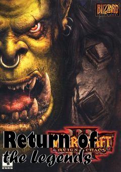 Box art for Return of the Legends