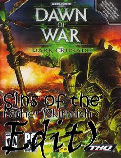 Box art for Sins of the Father (Skirmish Edit)