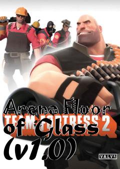 Box art for Arena Floor of Glass (v1.0)