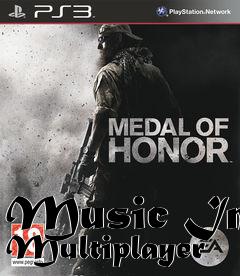 Box art for Music In Multiplayer