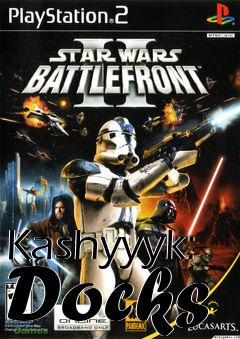 Box art for Kashyyyk: Docks