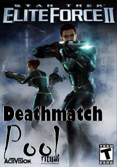 Box art for Deathmatch Pool