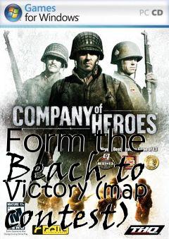 Box art for Form the Beach to Victory (map contest)