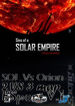 Box art for SOL Vs Orion 2 VS 3 map ESport V.1