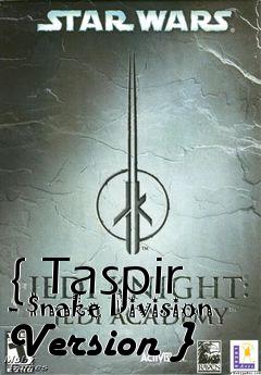 Box art for { Taspir - $nake Division Version }