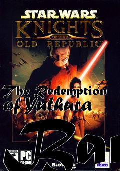 Box art for The Redemption of Yuthura Ban