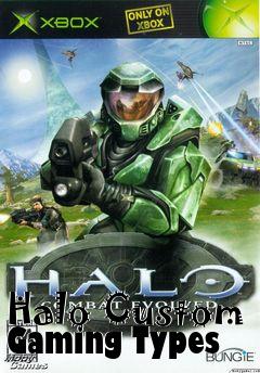Box art for Halo Custom Gaming Types