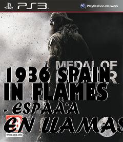 Box art for 1936 SPAIN IN FLAMES - ESPAÃ‘A EN LLAMAS