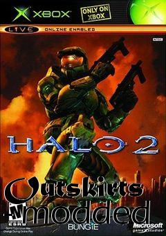 Box art for Outskirts - modded