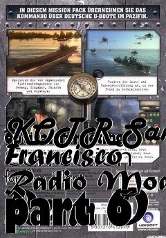 Box art for KOTR San Francisco Radio Mod part 6