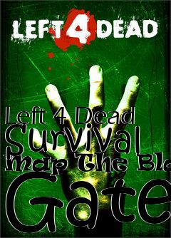 Box art for Left 4 Dead Survival Map The Black Gate