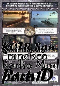 Box art for KOTR San Francisco Radio Mod part 1