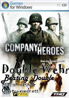 Box art for Double Wehr Beating Double Russian despite Overpoweredness