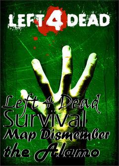 Box art for Left 4 Dead Survival Map Dismember the Alamo