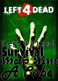 Box art for Left 4 Dead Survival Map Simply A Cube