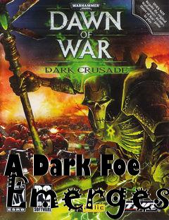 Box art for A Dark Foe Emerges