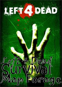 Box art for Left 4 Dead Survival Map Forage