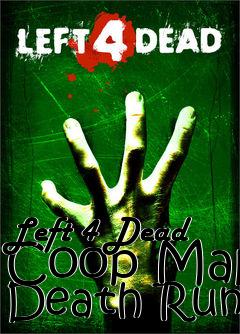 Box art for Left 4 Dead Coop Map Death Run