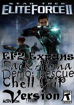 Box art for EF2 Expansion Pack Alpha Demo: Rescue Chell (ZIP Version)