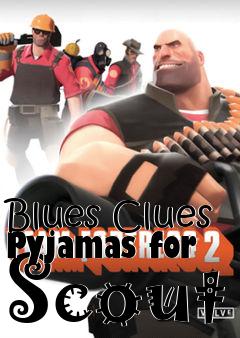 Box art for Blues Clues Pyjamas for Scout