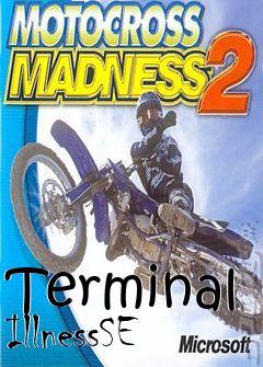 Box art for Terminal IllnessSE