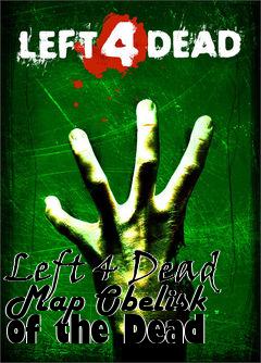 Box art for Left 4 Dead Map Obelisk of the Dead