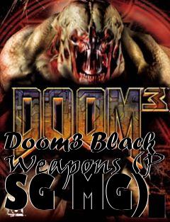 Box art for Doom3 Black Weapons (P SG MG)