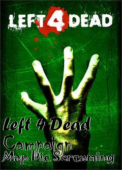 Box art for Left 4 Dead Campaign Map Die Screaming