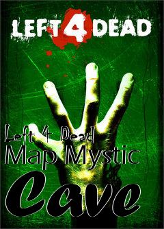 Box art for Left 4 Dead Map Mystic Cave