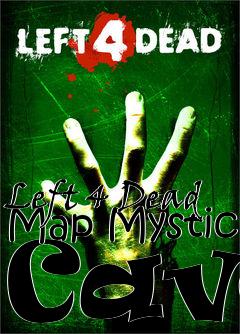 Box art for Left 4 Dead Map Mystic Cave