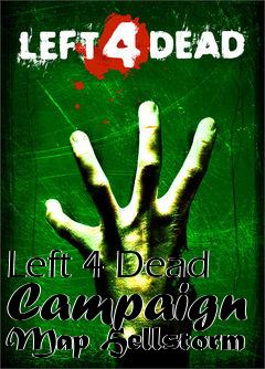 Box art for Left 4 Dead Campaign Map Hellstorm