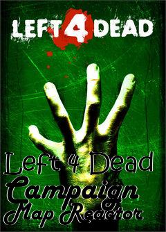 Box art for Left 4 Dead Campaign Map Reactor