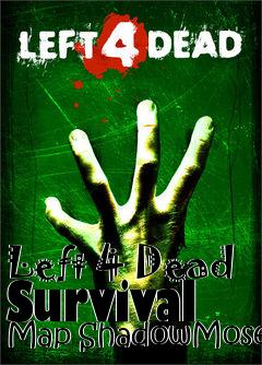 Box art for Left 4 Dead Survival Map ShadowMoses