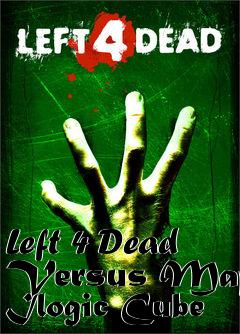 Box art for Left 4 Dead Versus Map Ilogic Cube